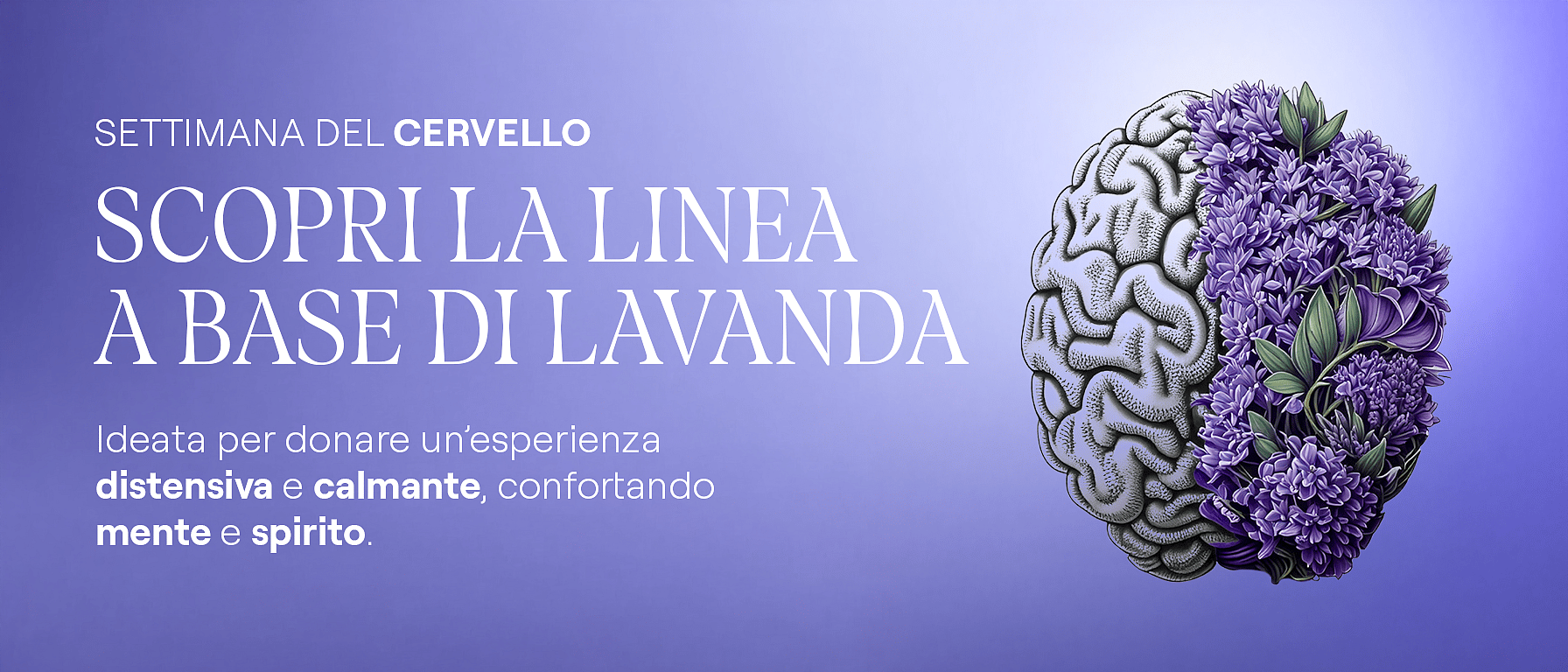 Settimana del Cervello - Scopri la linea a basa di Lavanda